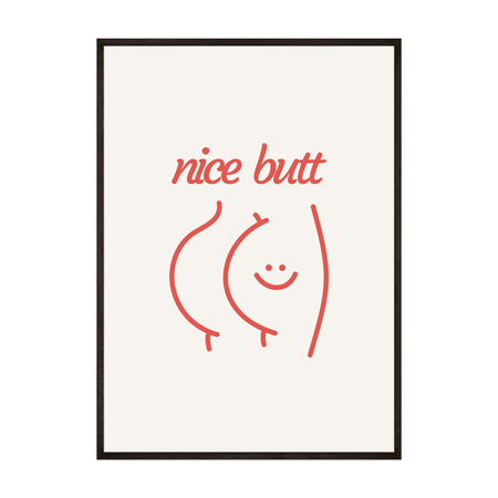 Plakat nice butt