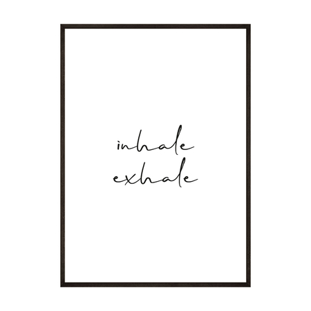 Plakat Inhale Exhale