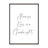 Plakat Always Kiss Me Goodnight