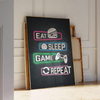 Plakat Eat Sleep Game Repeat