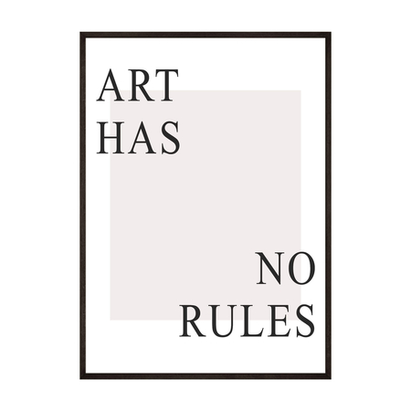 Plakat Art Has No Rules
