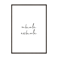 Plakat Inhale Exhale