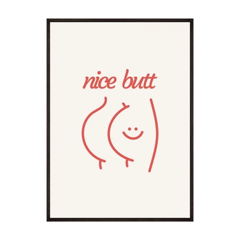 Plakat nice butt